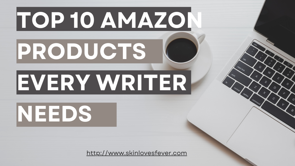 Top 10 Amazon Products Every Writer Needs